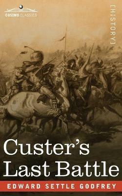 Custer's Last Battle - Edward Settle Godfrey - cover