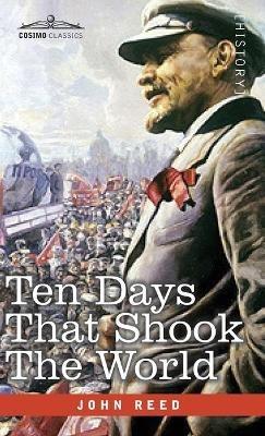 Ten Days that Shook the World - John Reed - cover