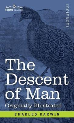 The Descent of Man: and Selection in Relation to Sex - Charles Darwin - cover