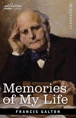 Memories of My Life - Francis Galton - cover