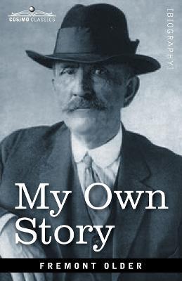 My Own Story - Fremont Older - cover