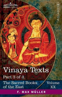 Vinaya Texts, Part III: The Kullavagga IV-XII - cover