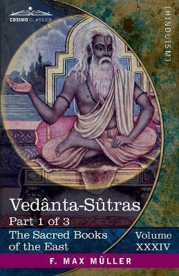 Vedânta-Sûtras, Part I: Commentary by Sankaracharya, Part 1 of 2 and Adhyâya I-II - cover