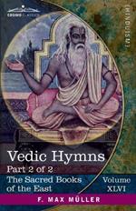 Vedic Hymns, Part II: Hymns to Agni (Mandalas I-V)