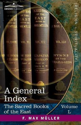 A General Index to the Names and Subject-matter of the Sacred Books of the East - cover