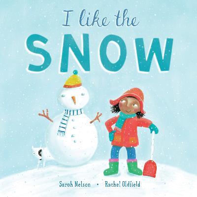I Like the Snow - Sarah Nelson - cover