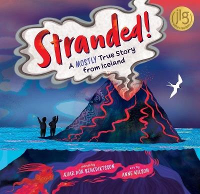 Stranded!: A Mostly True Story from Iceland - Ævar Þór Benediktsson - cover
