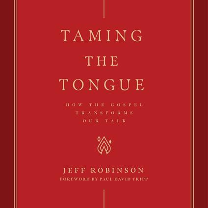 Taming the Tongue