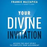 Your Divine Invitation