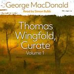 Thomas Wingfold, Curate Volume 1