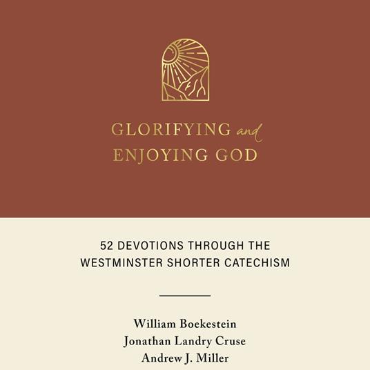 Glorifying and Enjoying God