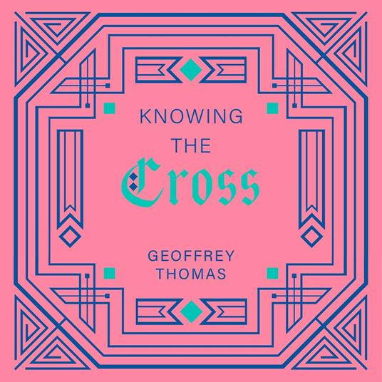 Knowing the Cross