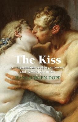 The Kiss - HANS-JÜRGEN DÖPP - cover