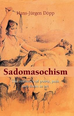 Sadomasochism - Hans-Jürgen Döpp - cover