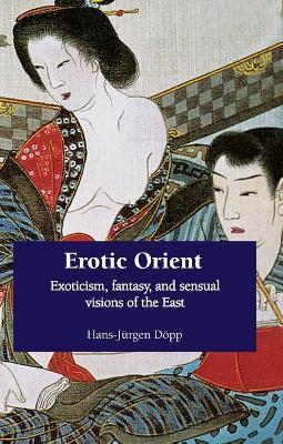 Erotic Orient - Hans-Jürgen Döpp - cover