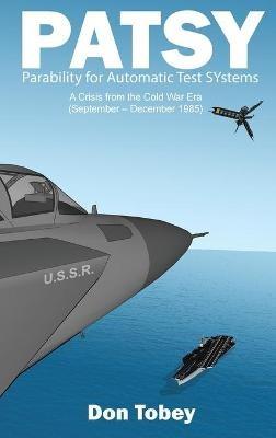 Patsy: Parability for Automatic Test SYstems - Don Tobey - cover