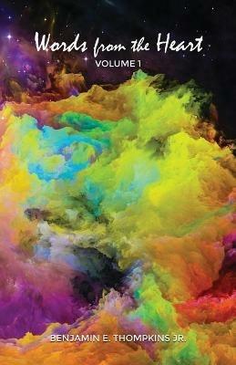 Words from the Heart: Volume 1 - Benjamin E Thompkins - cover