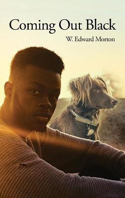 Coming Out Black - W Edward Morton - cover