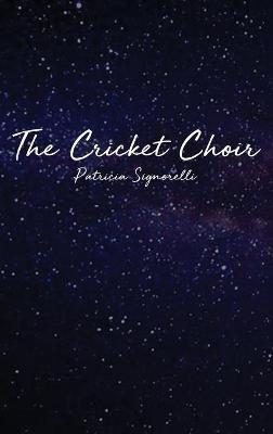 The Cricket Choir - Patricia Signorelli - cover