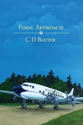 Final Approach - C D Baxter - cover
