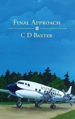 Final Approach - C D Baxter - cover