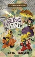 Weather Witch - Tevin Hansen - cover