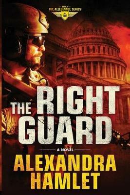 The Right Guard - Alexandra Hamlet - cover