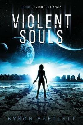 Violent Souls - Bryon Bartlett - cover