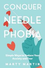 Conquer Needle Phobia