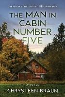 The Man in Cabin Number Five: Book One - Chrysteen Braun - cover