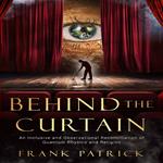 Behind the Curtain
