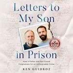 Letters to My Son in Prison