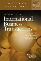 Principles of International Business Transactions - Ralph H. Folsom,Michael P. Van Alstine,Michael D. Ramsey - cover