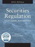 Securities Regulation: Selected Statutes, Rules and Forms, 2022 Edition