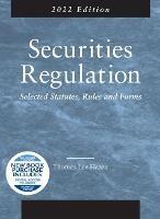 Securities Regulation: Selected Statutes, Rules and Forms, 2022 Edition
