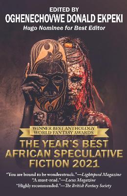 The Year’s Best African Speculative Fiction (2021) - cover