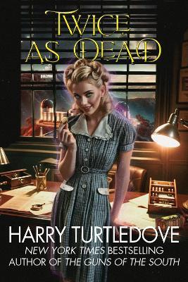 Twice as Dead - Harry Turtledove - cover