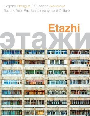 Etazhi: Second Year Russian Language and Culture - Evgeny Dengub,Susanna Nazarova - cover