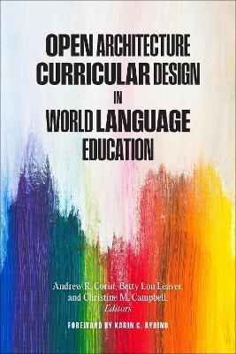 Open Architecture Curricular Design in World Language Education - cover