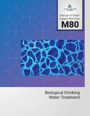 M80 Biological Drinking Water Treatment - Awwa - cover