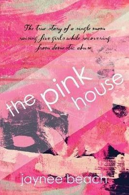 The Pink House - Jaynee Beach - cover