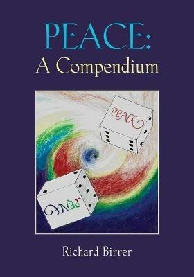 Peace: A Compendium - Richard Birrer - cover