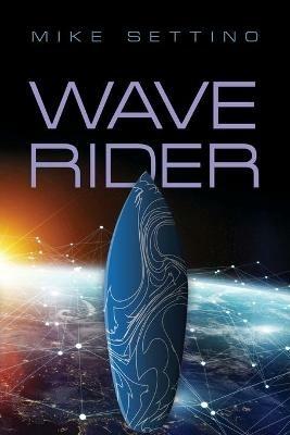 Wave Rider - Mike Settino - cover
