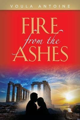 Fire From The Ashes - Voula Antoine - cover