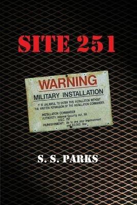 Site 251 - S S Parks - Libro in lingua inglese - Booklocker.com - | IBS