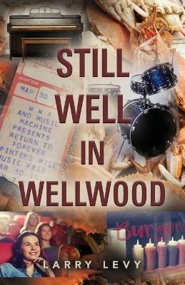 Still Well In Wellwood - Larry Levy - cover