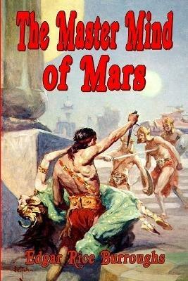 The Master Mind of Mars (1st Edition Text) - Edgar Rice Burroughs - cover