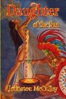 Daughter of the Sun - Johnston McCulley - cover