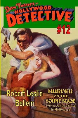 Dan Turner, Hollywood Detective #12 - Robert Leslie Bellem - cover