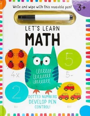 Let's Learn: First Math Skills: (Early Math Skills, Number Writing Workbook, Addition and Subtraction, Kids' Counting Books, Pen Control, Write and Wipe) - Insight Editions - cover